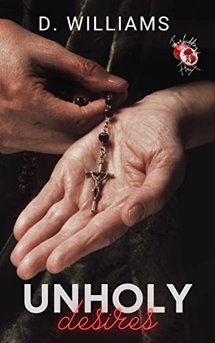 Unholy Desires (Kindle Edition)