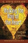 Walking the Way of the Heart (Volume 2)