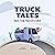 Truck Tales: Dan the Techni...