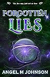 Forgotten Lies by Angel M. Johnson
