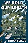 We Hold Our Breat...