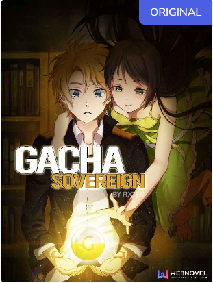Gacha Sovereign Vol 1