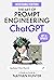 The Art of Prompt Engineeri...