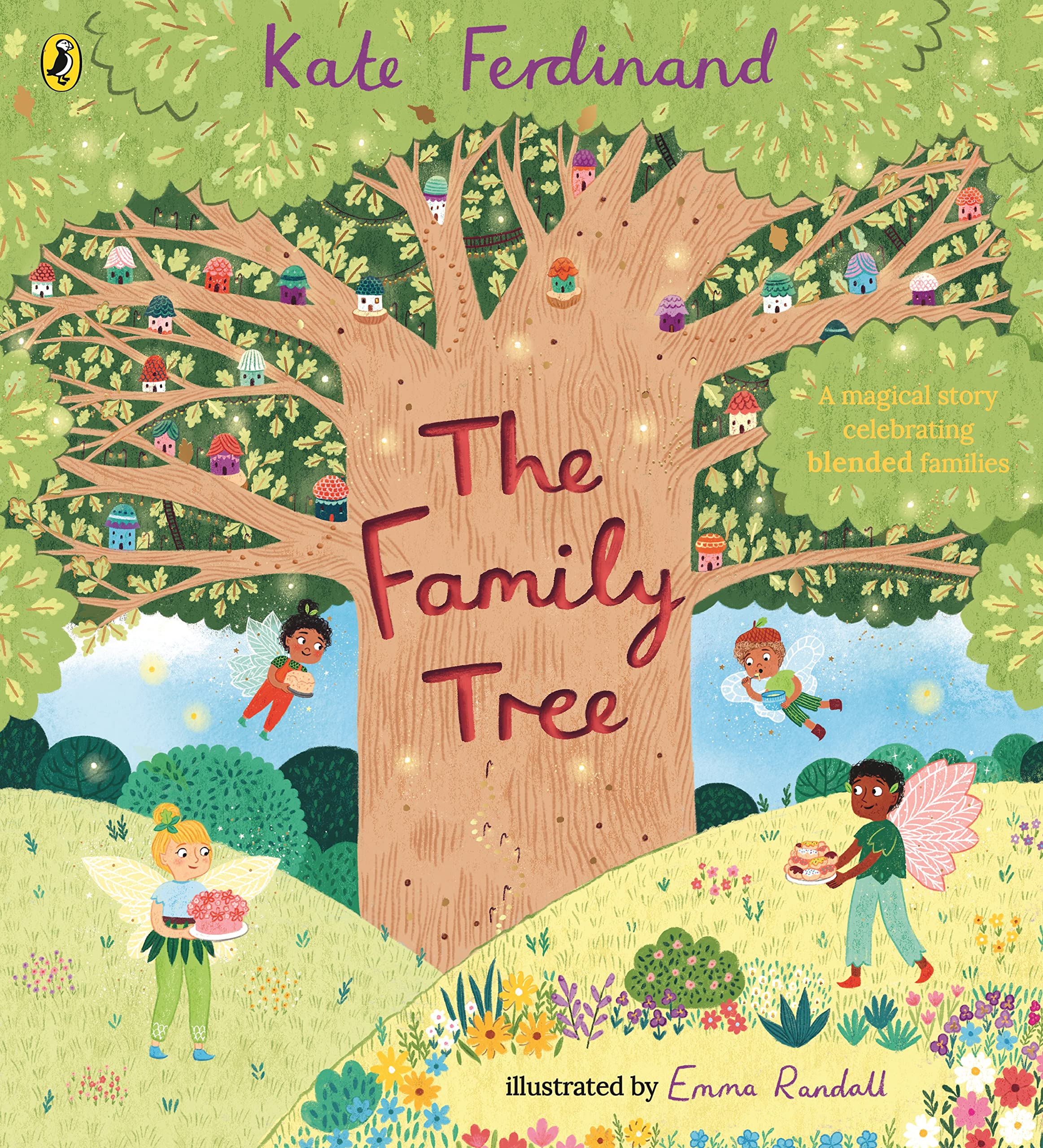 The Family Tree: A magical story celebrating blended families (Kindle Edition)
