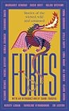 Furies: Stories o...