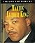 The Life and Times of Martin Luther King