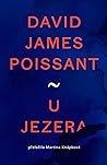 U jezera by David James Poissant