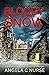 Bloody Snow by Angela C Nurse