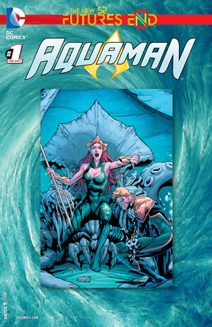Aquaman: Futures End (2014) #1