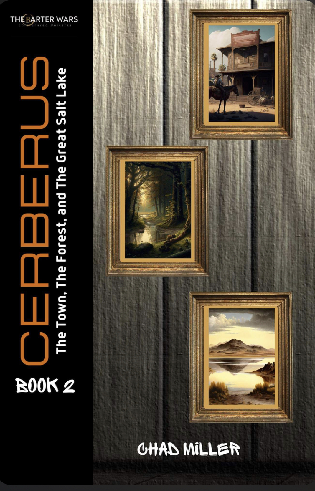 Cerberus, Book 2: The Town, the Forest, and the Great Salt Lake