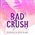 Bad Crush (Campus Nights, #2)