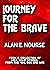 Journey For The Brave - Los...