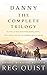 Danny: The Complete Contemporary Christian Western Trilogy