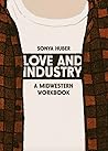 Love and Industry...