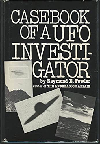 Casebook of a Ufo Investigator