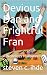 Devious Dan and Frightful F...