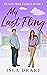My Last Fling (Peach Tree F...