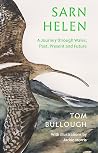 Sarn Helen by Tom Bullough
