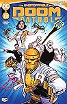 Unstoppable Doom Patrol (2023) #1 by Dennis Culver