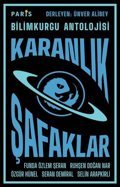 Karanlık Şafaklar: Bilimkurgu Antolojisi