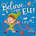 Believe in Your Elf! (Board Book)