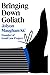 Bringing Down Goliath by Jolyon Maugham