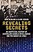 Revealing Secrets: An unofficial history of Australian Signals intelligence and the advent of cyber