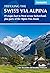 Trekking the Swiss Via Alpi...