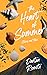 The Heart of Summer: Stories and Tales