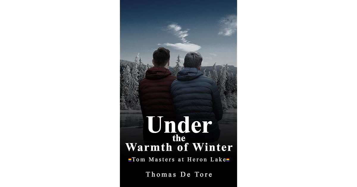 Book giveaway for Under the Warmth of Winter: Tom Masters at Heron Lake ...