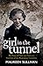Girl in the Tunnel: My Stor...