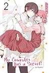 My Coworker Has a Secret!, Volume 2 (My Coworker Has a Secret!, #2)