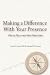 Making a Difference With Yo...