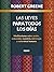 Las Leyes para todos los días: Meditaciones sobre poder, seducción, maestría, estrategia y naturaleza humana (Spanish Edition)