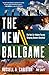 The New Ballgame: The Not-S...
