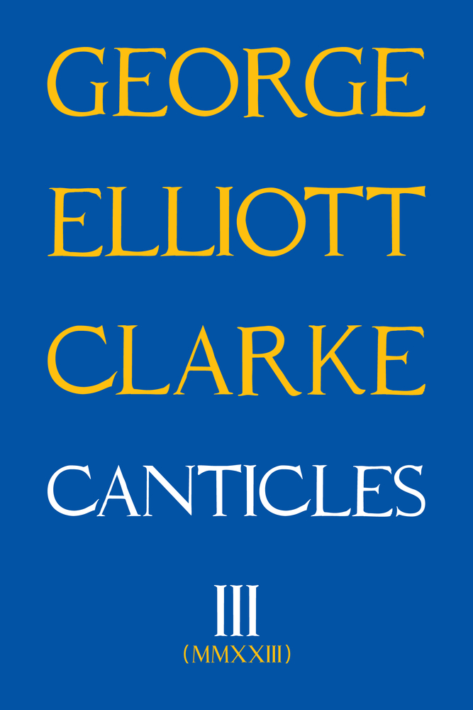 Canticles III: MMXXIII (306) (Essential Poets series)