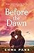 Before the Dawn