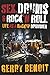 Sex, Drums & Rock ‘N Roll by Gerry Benoit