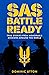SAS – Battle Ready: True Stories from Memorable Missions Around the World