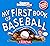 My First Book of Baseball by Sports Illustrated Kids