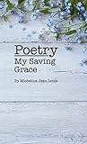 Poetry My Saving ...