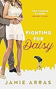 Fighting for Daisy