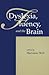 Dyslexia, Fluency, and the Brain
