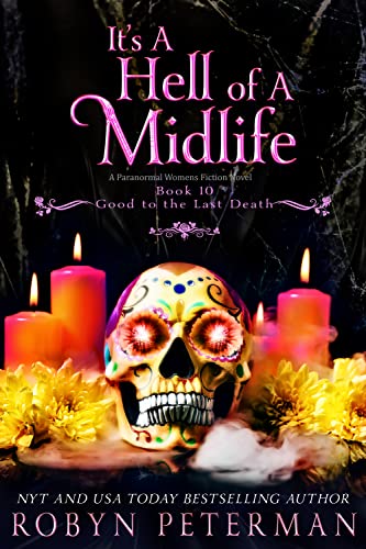 It's a Hell of a Midlife (Good to the Last Death #10)
