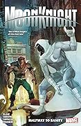 Moon Knight, Vol. 3: Halfway to Sanity