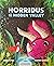 Horridus and the Hidden Valley
