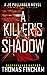A Killer’s Shadow (Jo Pullinger)