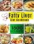 Fatty Liver Diet Cookbook: ...