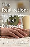 The Realization: A Journey of Self Discovery
