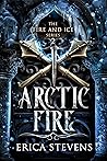 Arctic Fire (Fire and Ice #2)